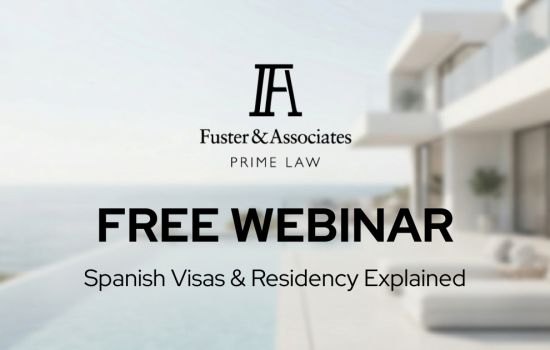 Free Webinar Spanish Visas & Residency Explained - Fuster & Associates